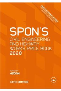 Spon's Civil Engineering and Highway Works Price Book 2020