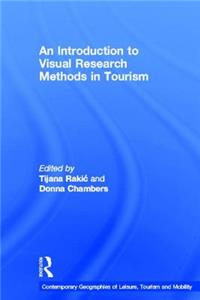 An Introduction to Visual Research Methods in Tourism