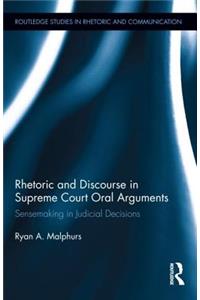 Rhetoric and Discourse in Supreme Court Oral Arguments