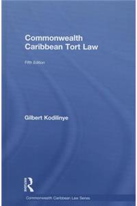 Commonwealth Caribbean Tort Law