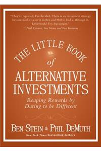 The Little Book of Alternative Investments - Reaping Rewards by Daring to be Different