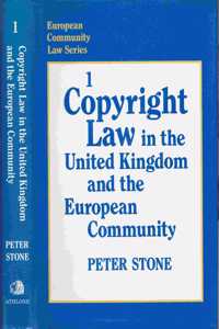 Copyright Law in the United Kingdom and the European Community (European Community Law S.)