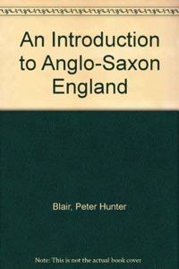 Introduction to Anglo-Saxon England