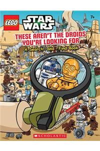 These Aren't the Droids You're Looking for