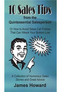 10 Sales Tips From The Quintessential Salesperson