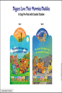 Diggers Love Their Mommies/Daddies 6-Copy Pre-Pack with Counter Standee