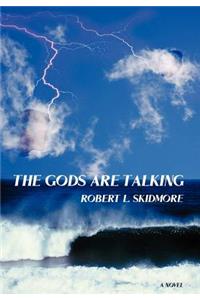 Gods Are Talking