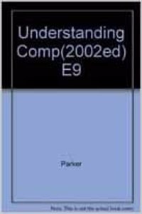Understsnding Computers Today And Tomorrow 2002 /Ed