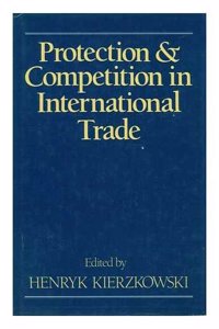 Protection and Competition in International Trade
