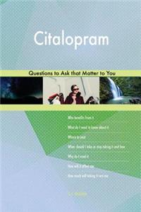 Citalopram 598 Questions to Ask that Matter to You