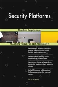 Security Platforms Standard Requirements