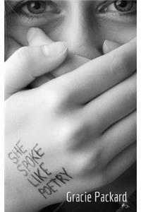 She Spoke Like Poetry