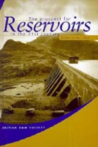 The Prospect For Reservoirs In The 21St Century