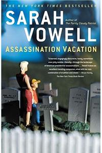 Assassination Vacation