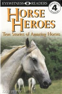 Horse Heroes (DK Readers Level 4)