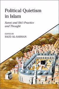 Political Quietism in Islam