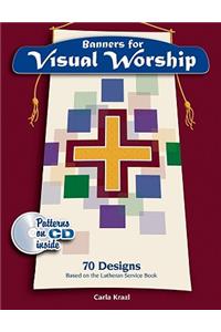 Banners for Visual Worship