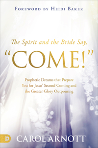 Spirit and the Bride Say Come!