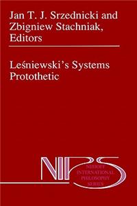 Leśniewski's Systems Protothetic