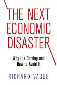 Next Economic Disaster