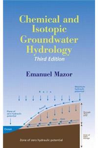 Chemical and Isotopic Groundwater Hydrology