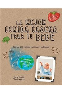 La Mejor Comida Casera para Bebes del Planeta