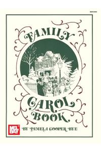 Mel Bay's Family Carol Book