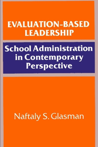 Evaluation-Based Leadership