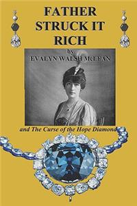 Father Struck It Rich and the Curse of the Hope Diamond