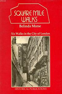Square Mile Walks