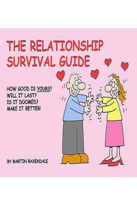 The Relationship Survival Guide