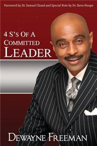 4 S's of a Committed Leader