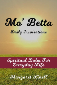 Mo' Betta Daily Inspirations