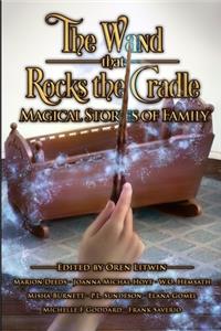 Wand that Rocks the Cradle