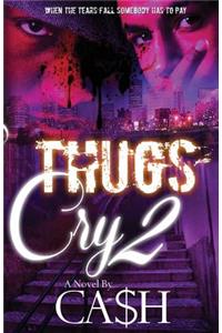Thugs Cry 2