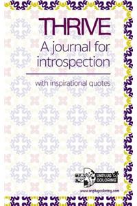 Thrive a Journal for Introspection