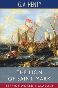 Lion of Saint Mark (Esprios Classics)