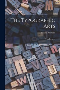The Typographic Arts