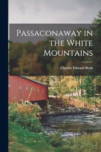 Passaconaway in the White Mountains