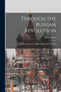 Through the Russian Revolution