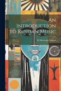 Introduction to Russian Music