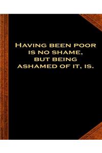 Ben Franklin Quote Poor Shame Vintage Style School Composition Book