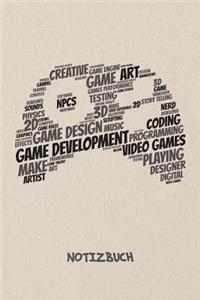 Game Development Video Games NOTIZBUCH