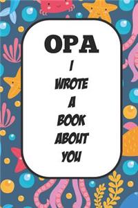 Opa I Wrote A Book About You