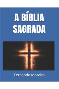 A Bíblia Sagrada