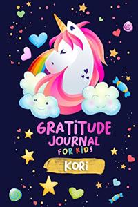 Gratitude Journal for Kids Kori: A Unicorn Journal to Teach Children to Practice Gratitude and Mindfulness / Personalised Children's book