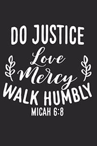 Do Justice Love Mercy Walk Humbly Micah 6