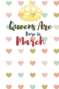 Queens Are Born in March