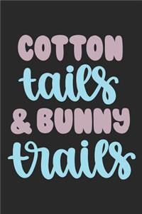 Cotton Tails and Bunny Trails