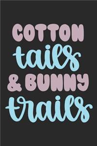 Cotton Tails and Bunny Trails